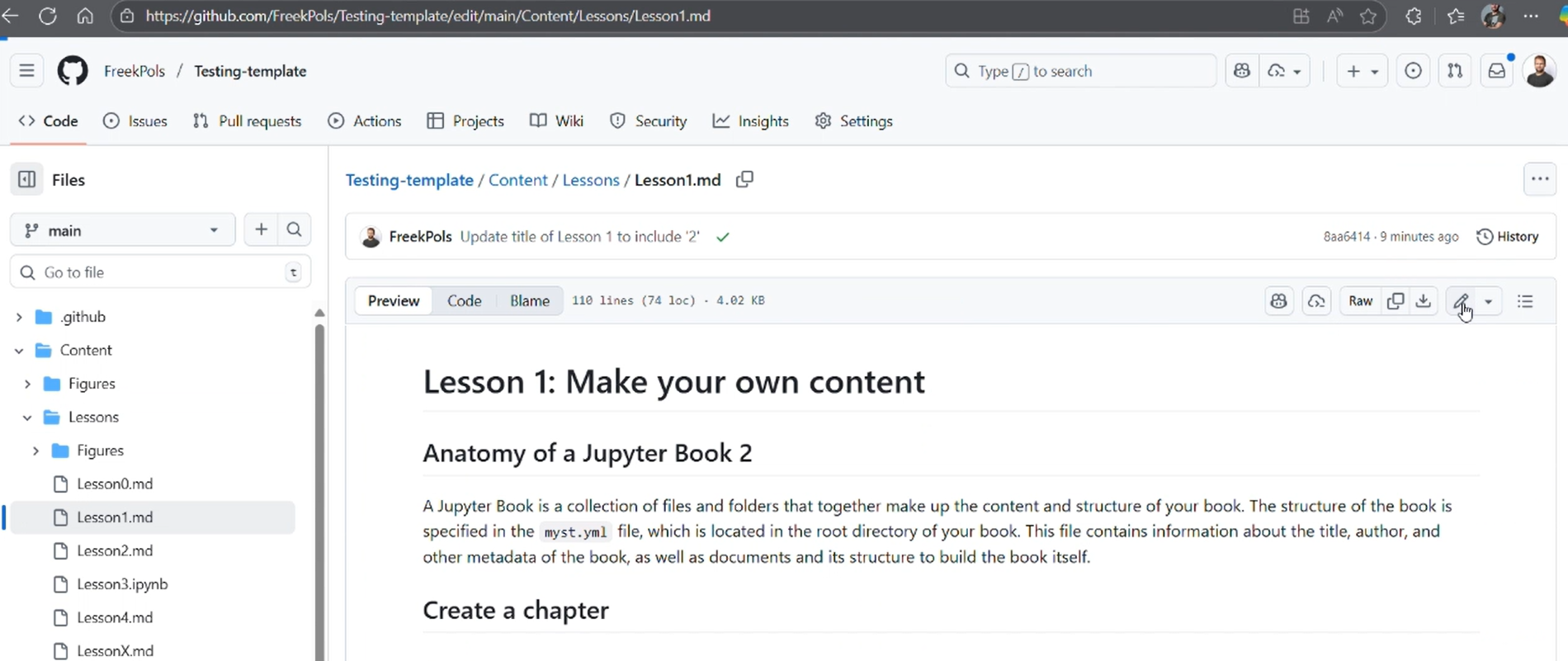 Choose your file, click on edit and make changes. Ready? Commit your changes to your repository and see the output.